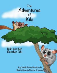 Cover image for The Adventures of Kiki: Kiki and Her Brother Obi