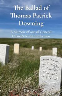 Cover image for The Ballad of Thomas Patrick Downing