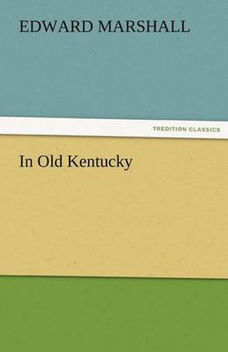 Cover image for In Old Kentucky