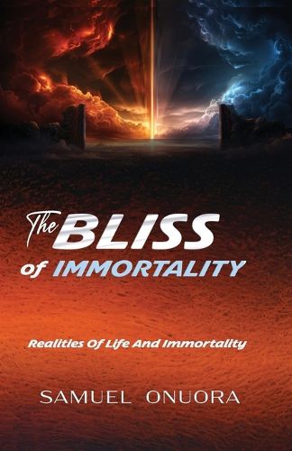 Cover image for The BLISS of IMMORTALITY