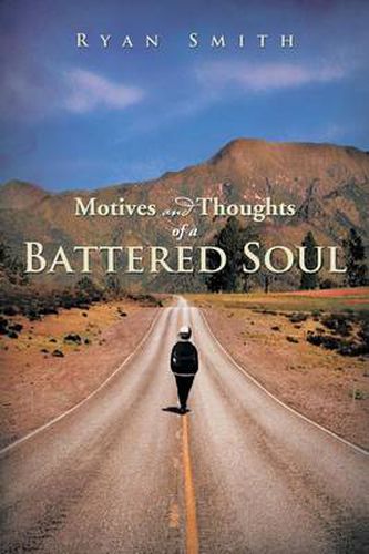 Cover image for Motives and Thoughts of a Battered Soul