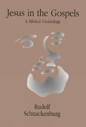 Cover image for Jesus in the Gospels: A Biblical Christology