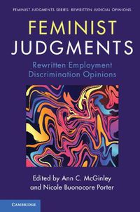 Cover image for Feminist Judgments: Rewritten Employment Discrimination Opinions