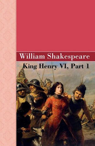 Cover image for King Henry VI, Part 1