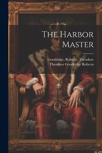 Cover image for The Harbor Master