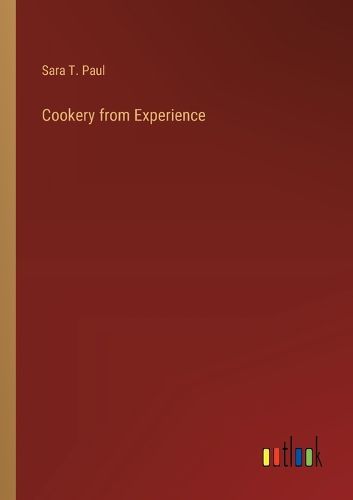 Cookery from Experience