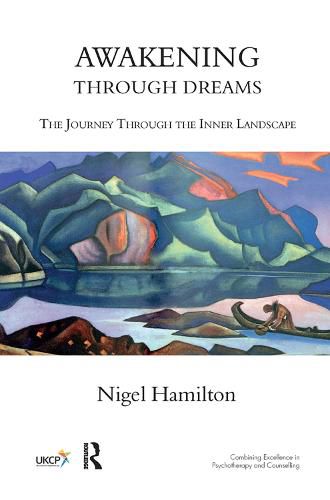 Cover image for Awakening Through Dreams: The Journey Through the Inner Landscape