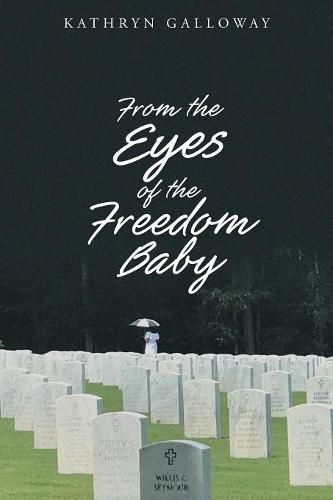 Cover image for From the Eyes of the Freedom Baby