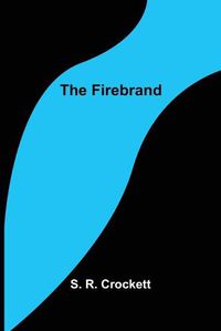 Cover image for The Firebrand