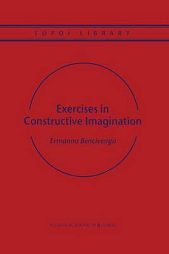 Cover image for Exercises in Constructive Imagination