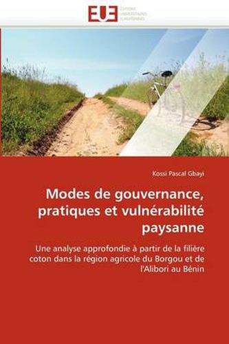 Cover image for Modes de Gouvernance, Pratiques Et Vuln Rabilit Paysanne