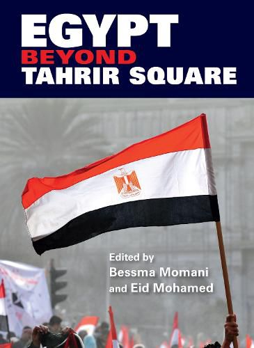 Cover image for Egypt beyond Tahrir Square