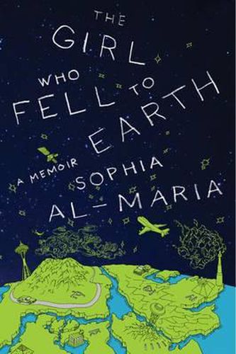 Cover image for The Girl Who Fell to Earth: A Memoir