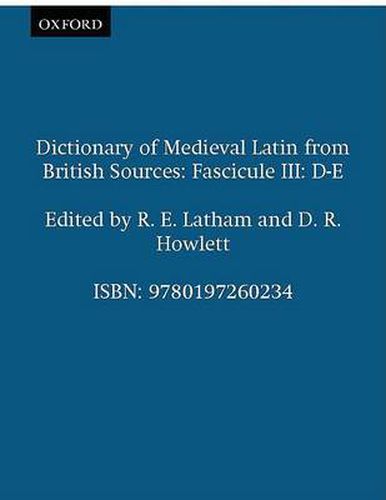 Cover image for Dictionary of Medieval Latin from British Sources: Fascicule III: D-E