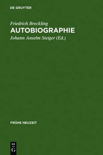 Autobiographie: Ein Fruhneuzeitliches Ego-Dokument Im Spannungsfeld Von Spititualismus, Radikalem Pietismus Und Theosophie