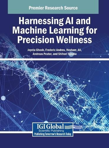 Cover image for Harnessing AI and Machine Learning for Precision Wellness
