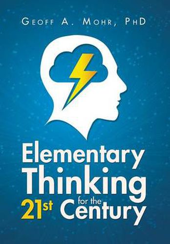 Cover image for Elementary Thinking for the 21st Century