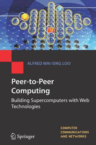 Cover image for Peer-to-Peer Computing: Building Supercomputers with Web Technologies