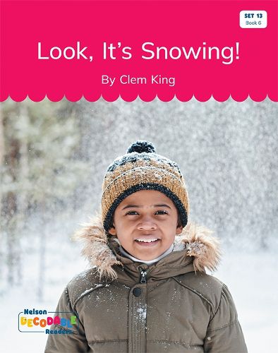 Cover image for Look, It's Snowing! (Set 13, Book 6)