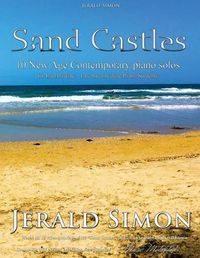 Cover image for Sand Castles: 10 New Age Contemporary Piano Solos