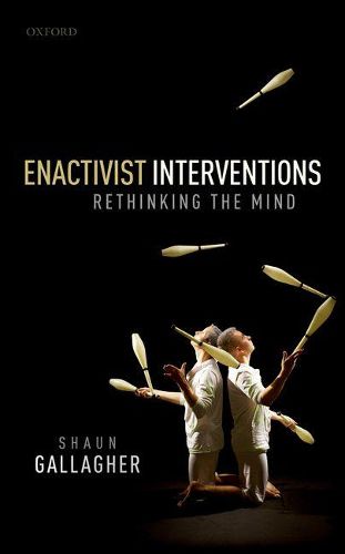 Cover image for Enactivist Interventions: Rethinking the Mind