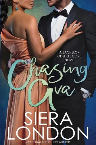 Cover image for Chasing Ava: A Bachelor of Shell Cove Novel