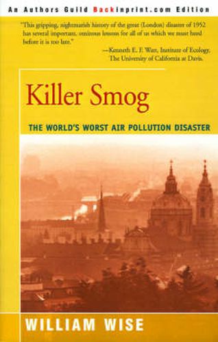 Cover image for Killer Smog: The World's Worst Air Pollution Disaster