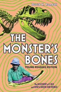 Cover image for The Monster's Bones (Young Readers Edition)