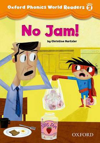 Cover image for Oxford Phonics World Readers: Level 2: No Jam!