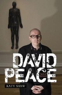 Cover image for David Peace: Texts and Contexts