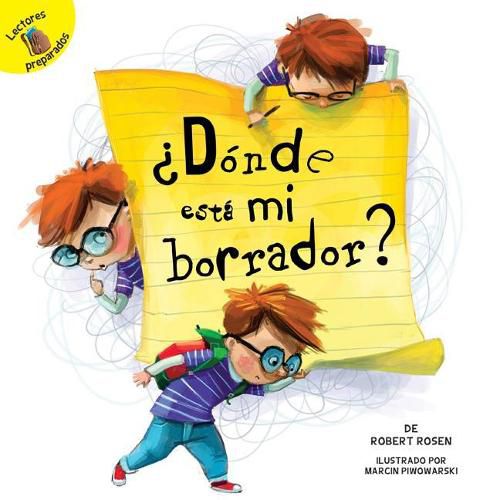 ?Donde Esta Mi Borrador?: Where Is My Eraser?