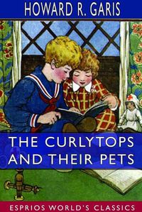 Cover image for The Curlytops and Their Pets (Esprios Classics)