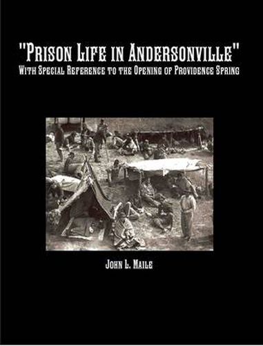 Cover image for "Prison Life in Andersonville": With Special Reference to the Opening of Providence Spring