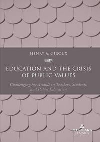 Cover image for Education and the Crisis of Public Values