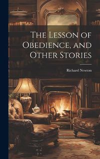 Cover image for The Lesson of Obedience, and Other Stories