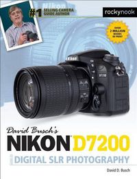 Cover image for David Busch's Nikon D7200 Guide to Digital SLR Photography