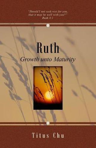 Cover image for Ruth: Growth unto Maturity