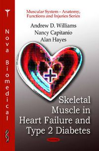 Cover image for Skeletal Muscle in Heart Failure & Type 2 Diabetes