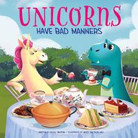 Cover image for Unicorns Have Bad Manners