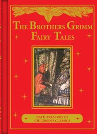 Cover image for Brothers Grimm Fairy Tales: Bath Treasury of Children's Classics