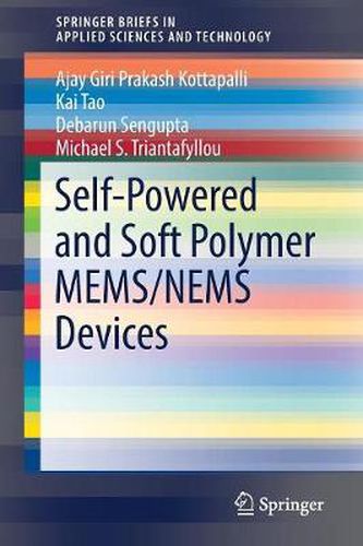 Cover image for Self-Powered and Soft Polymer MEMS/NEMS Devices