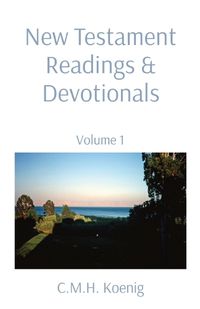 Cover image for New Testament Readings & Devotionals: Volume 1