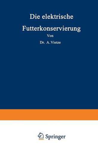 Cover image for Die Elektrische Futterkonservierung