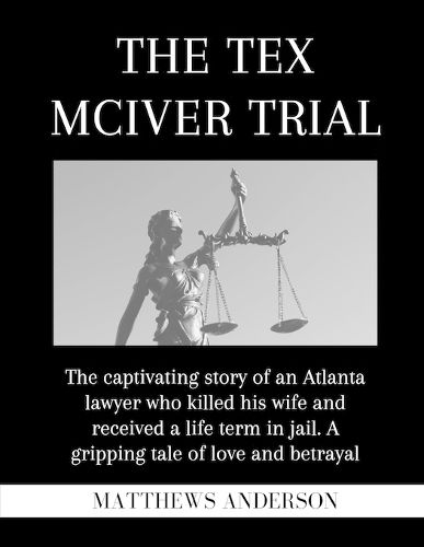 The Tex McIver Trial