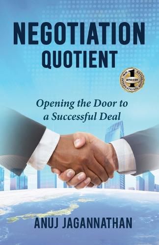 Cover image for Negotiation Quotient: Opening the Door to a Successful Deal