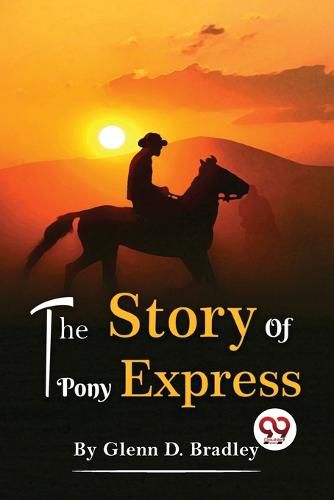 Cover image for The Story of the Pony Express