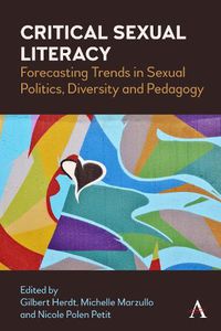 Cover image for Critical Sexual Literacy: Forecasting Trends in Sexual Politics, Diversity and Pedagogy