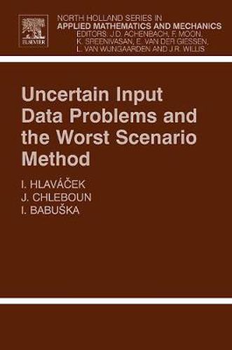 Cover image for Uncertain Input Data Problems and the Worst Scenario Method