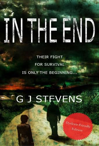 Cover image for In The End (Dyslexic-friendly edition)