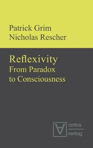 Cover image for Reflexivity: From Paradox to Consciousness